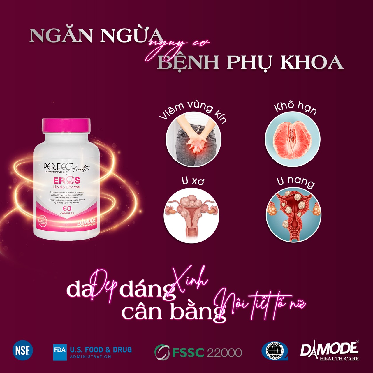 EROS - DA ĐẸP, DÁNG XINH, CÂN BẰNG NỘI TIẾT NỮ